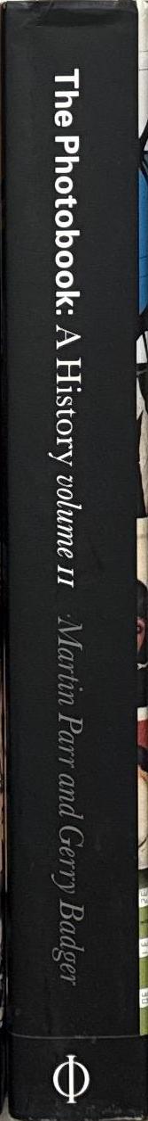 The photobook : a history, volume II / Martin Parr and Gerry Badger spine