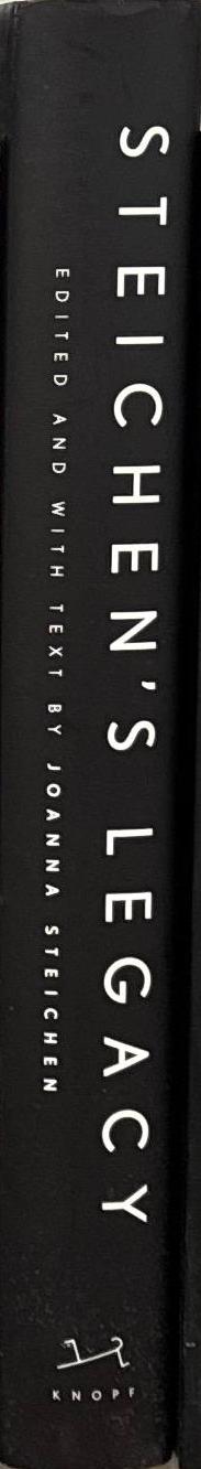 Steichen's legacy : photographs, 1895 - 1973 / edited and with text by Joanna Steichen spine