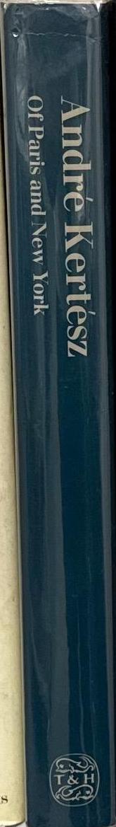 Andre Kertesz : of Paris and New York spine