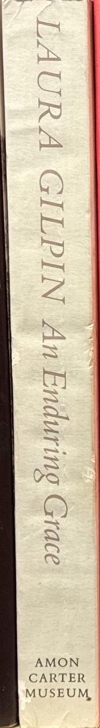 Laura Gilpin : an enduring grace / Martha A. Sandweiss spine