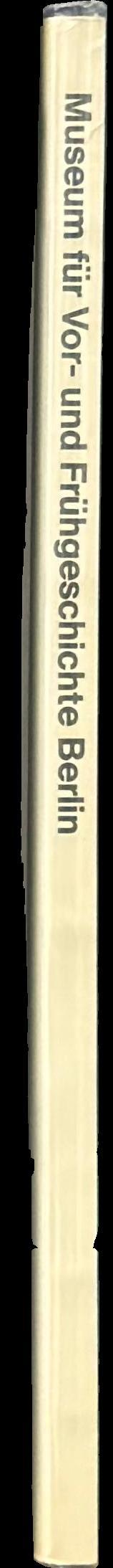 Museum für Vor- und Frühgeschichte, Berlin / Staatliche Museen zu Berlin spine