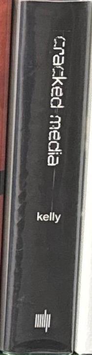 Cracked media : the sound of malfunction / Caleb Kelly spine