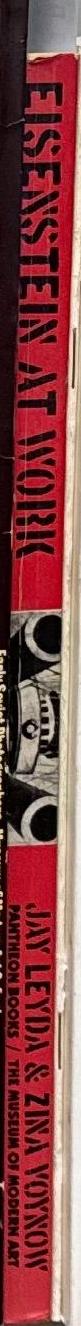 Eisenstein at work / Jay Leyda & Zina Voynow ; introduction by Ted Perry spine