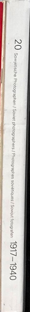 20 sowjetische photographen / Soviet photographers / Photographes soviétiques / sowjet fotografen 1917-1940 spine