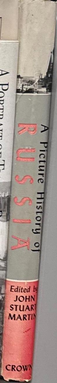 A picture history of Russia /  edited by John Stuart Martin spine