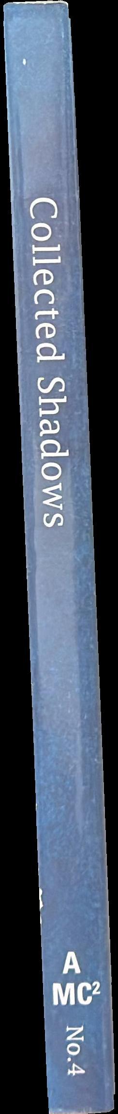 Collected shadows : Amc2 No. 4 spine