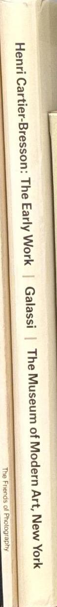 Henri Cartier-Bresson : the early work / Peter Galassi spine