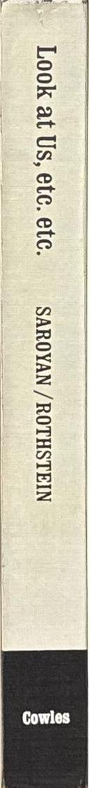 Look at us, etc. etc. / words by William Saroyan ; photographs by Arthur Rothstein spine
