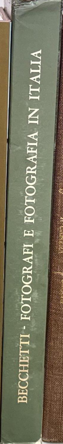 Fotografi e fotografia in Italia : 1839-1880 / Piero Becchetti spine