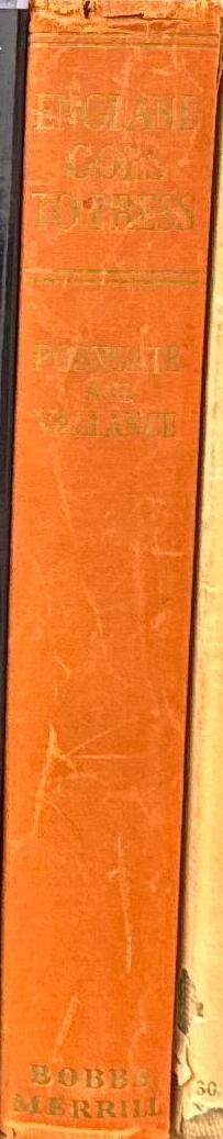 England goes to press : the English people's opinion on foreign affairs as reflected in their newspapers since Waterloo, 1815-1937 / by Raymond Postgate and Aylmer Vallance spine