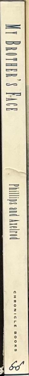 My brother's face : portraits of the civil war in photographs, diaries, and letters / by Charles Phillips and Alan Axelrod spine