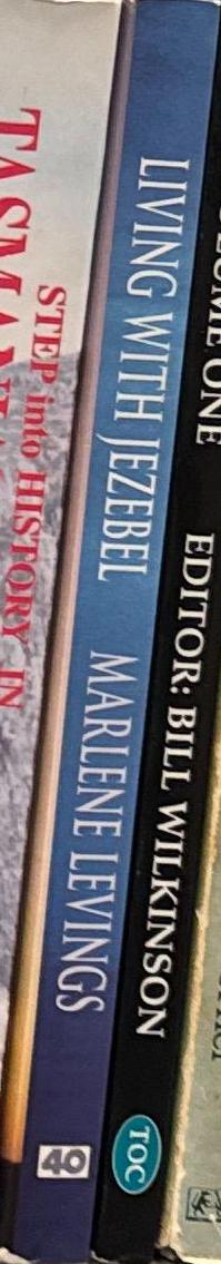 Living with Jezebel : a life on Tasmanian and Bass Strait lightstations / Marlene Levings spine