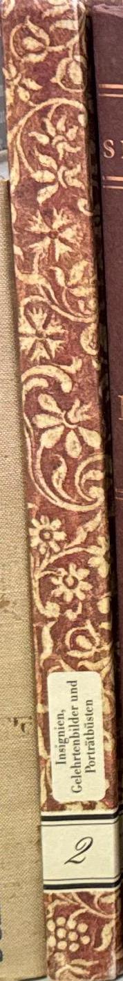 Die Kunstsammlung : Insignien, Gelehrtenbilder und Porträtbüsten, unter besonderer Berücksichtigung der ersten einhundertfünfzig Jahre des Bestehens der Universität Halle / von Ralf-Torsten Speler spine