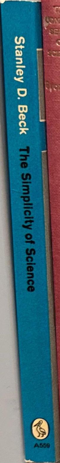 The simplicity of science / Stanley D. Beck spine