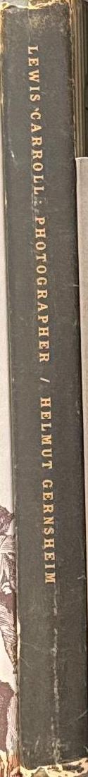 Lewis Carroll, photographer / by Helmet Gernsheim spine