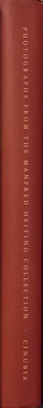 At the still point : photographs from the Manfred Heiting collection : volume I, 1840-1916 / essays by Eugenia Parry-Janis spine