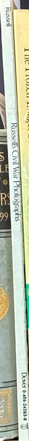 Russell's civil war photographs : 116 historic prints / by Andrew J. Russell, with a preface by Joe Buberger and Matthew Isenberg spine