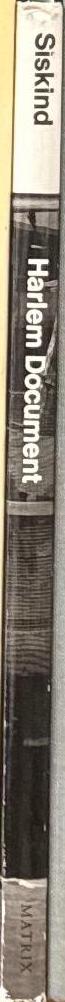 Harlem document : photographs 1932–1940 / Aaron Siskind spine