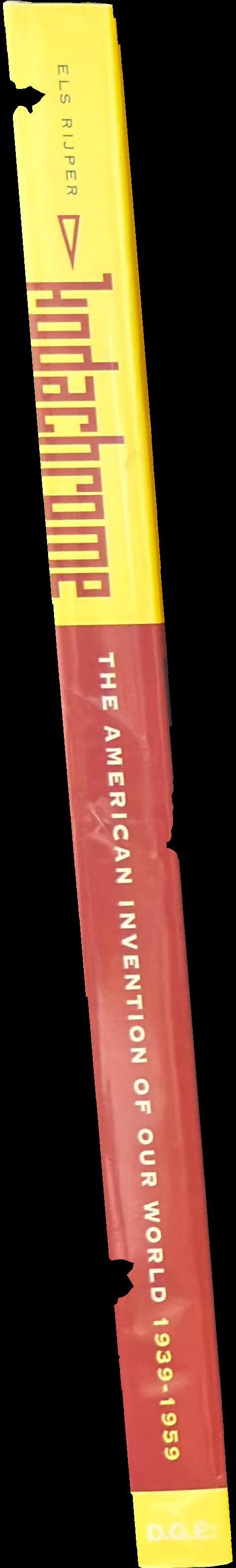 Kodachrome : the American invention of our world, 1939–1959 spine