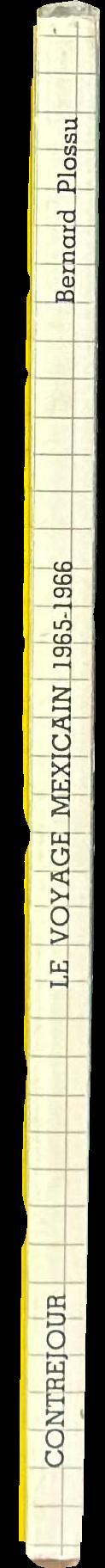 Le voyage mexicain : 1965-1966 spine