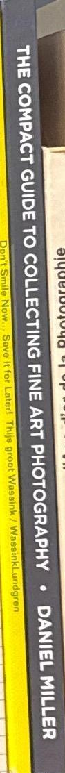 The compact guide to collecting fine art photography / Daniel Miller spine