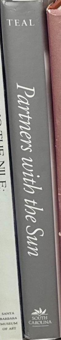 Partners with the sun : South Carolina photographers, 1840–1940 / Harvey S. Teal spine