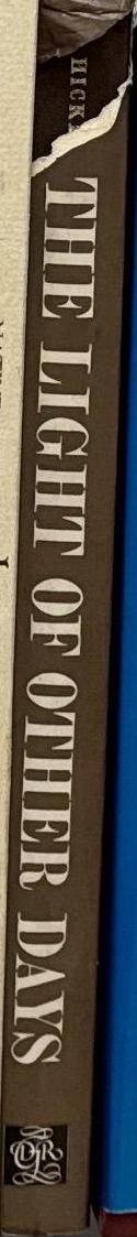 The light of other days : Irish life at the turn of the century in the photographs of Robert French / edited and with an introduction by Kieren Hickey spine