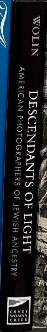 Descendants of light : American photographers of Jewish ancestry 1853-2015 / Penny Wolin spine