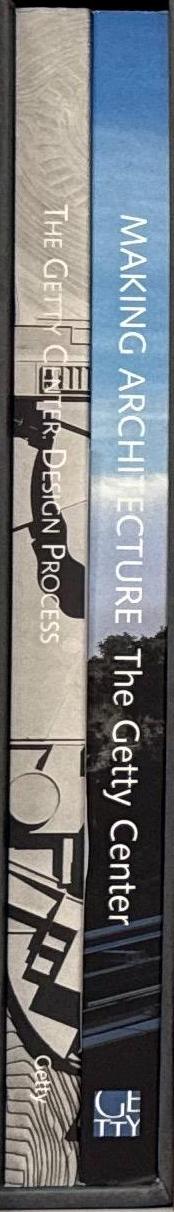 Making architecture : the Getty Center / Harold M. Williams... [et al.] spine