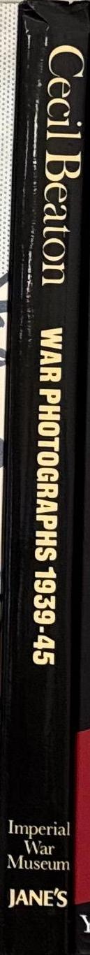 Cecil Beaton : war photographs, 1939–45 / foreword by Peter Quennell ; introduction by Gail Buckland spine