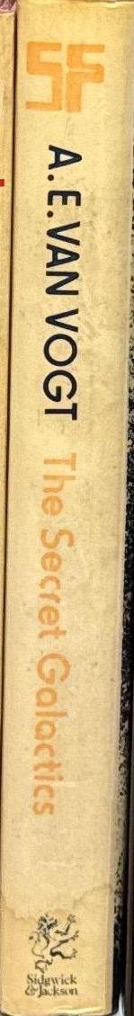The secret galactics / science fiction by A. E. van Vogt spine