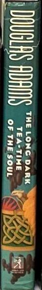 The long dark tea-time of the soul  / Douglas Adams spine