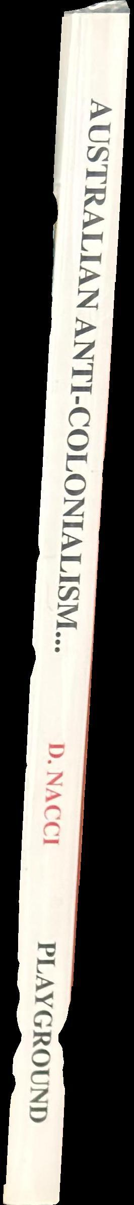 Australian anti-colonialism… spine