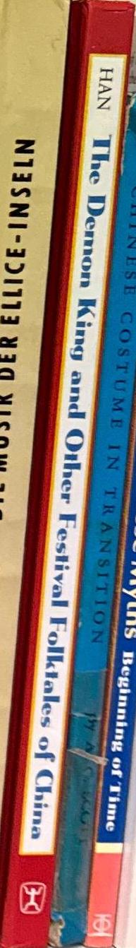 The demon king and other festival folktales of China / retold by Carolyn Han ; translated by Jay Han ; illustrated by Li Ji spine