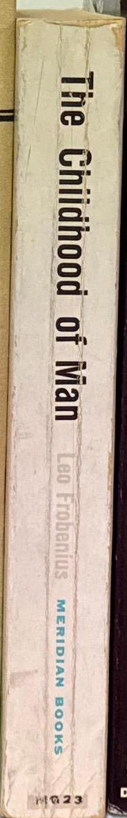 The childhood of man / Leo Frobenius ; translated by A. H. Keane spine