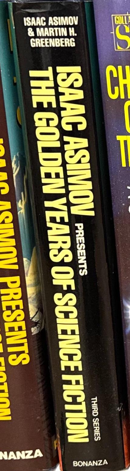 Isaac Asimov presents the golden years of science fiction : third series / edited by Isaac Asimov and Martin H. Greenberg spine