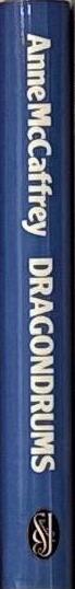 Dragondrums : science fiction / by Anne McCaffrey spine