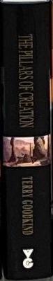 The pillars of creation / Terry Goodkind spine