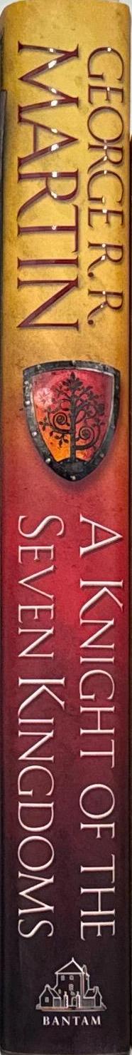 A knight of the seven kingdoms / George R. R. Martin ; illustrations by Gary Gianni spine