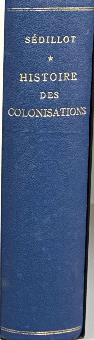 Histoire des colonisations / René Sédillot spine