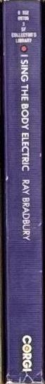 I sing the body electric! / stories by Ray Bradbury spine
