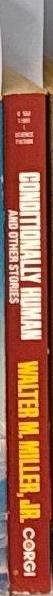 Conditionally human and other stories / Walter M. Miller Jr. spine