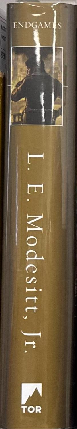 Endgames / L. E. Modesitt, Jr. spine