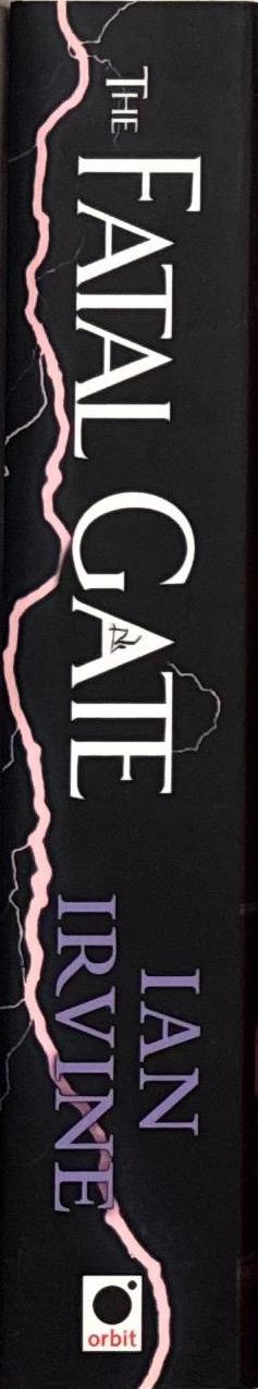The fatal gate : book two of the gates of good and evil / Ian Irvine spine
