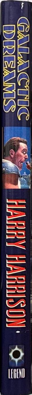 Galactic dreams / Harry Harrison ; illustrated by Bryn Barnard spine
