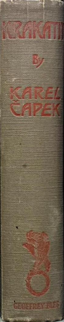 Krakatit / by Karel Capek ; translated by Lawrence Hyde spine