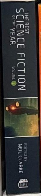 The best science fiction of the year volume 3 / Edited by Neil Clarke spine