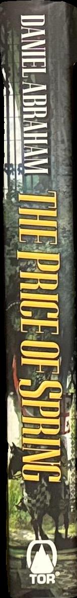 The price of spring / Daniel Abraham spine