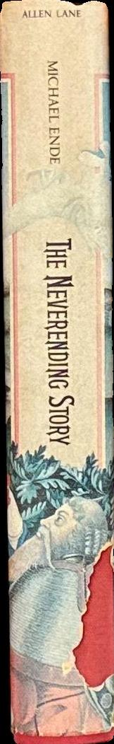 The neverending story / Michael Ende ; translated by Ralph Manheim ; illustrated by Roswitha Quadflieg spine