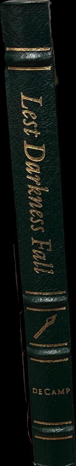 Lest darkness fall / by L. Sprague de Camp ; introduction by Isaac ASimov ; illustrations by Pat Morrisey spine